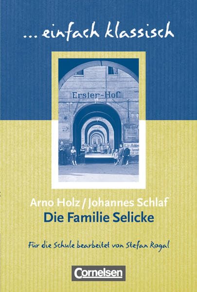 Familie Selicke. Schülerheft einfach klassisch Study Guides