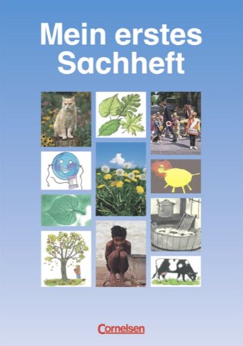 Mein erstes Sachheft: Für das 1. Schuljahr. Arbeitsheft: Zum Lehrwerk 'Die blaue Fibel' Study Guides