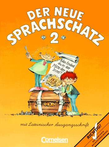 Der neue Sprachschatz, neue Rechtschreibung, Schülerbuch mit Lateinischer Ausgangsschrift (Nomen) Learning & Reference