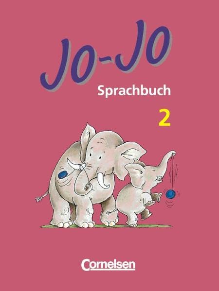 Jo-Jo, Sprachbuch, Ausgabe A, neue Rechtschreibung, 2. Schuljahr Study Guides