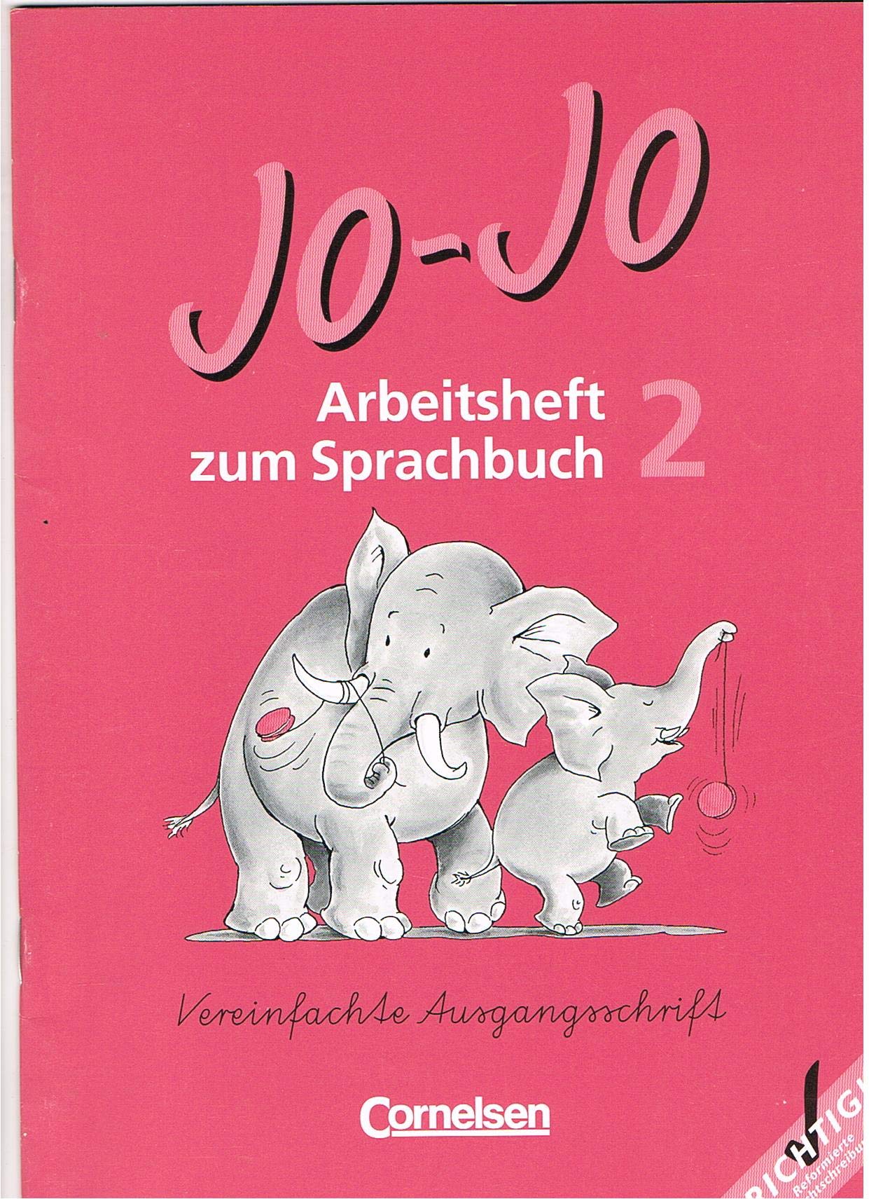 Jo-Jo Sprachbuch - Ausgaben A und B: Jo-Jo, Sprachbuch, Arbeitshefte, 2. Schuljahr, Vereinfachte Ausgangsschrift, neue Rechtschreibung Study Guides