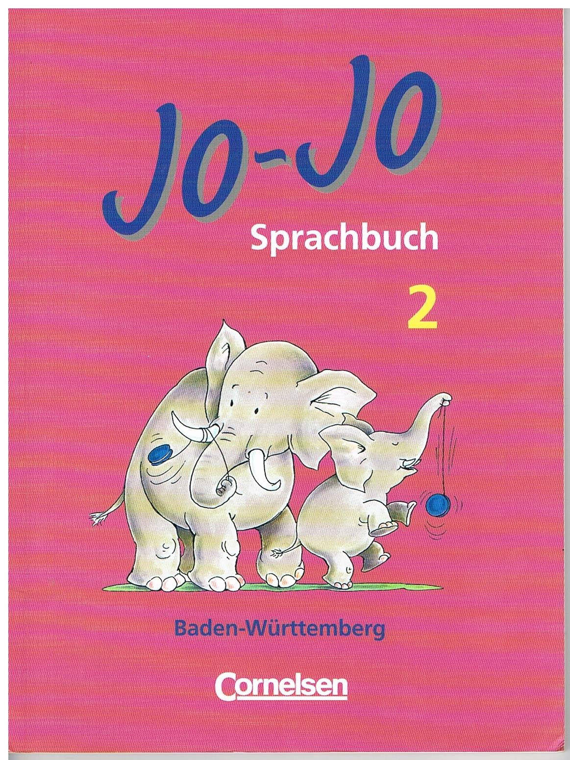 Jo-Jo Sprachbuch - Ausgabe B (Baden-Württemberg): Jo-Jo, Sprachbuch, Ausgabe B, neue Rechtschreibung, 2. Schuljahr Study Guides