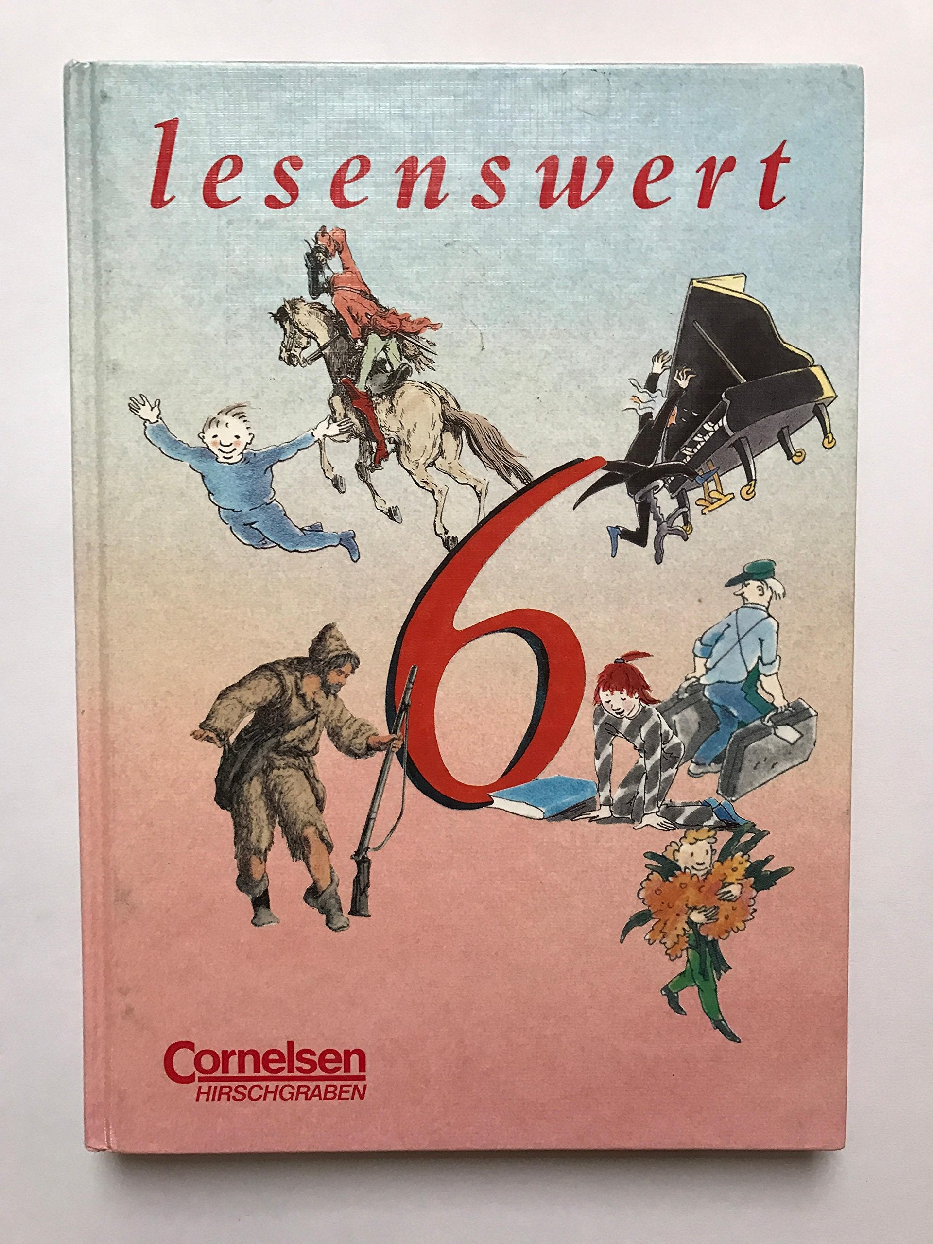 lesenswert - Allgemeine Ausgabe: Lesenswert, 6. Schuljahr Learning & Reference