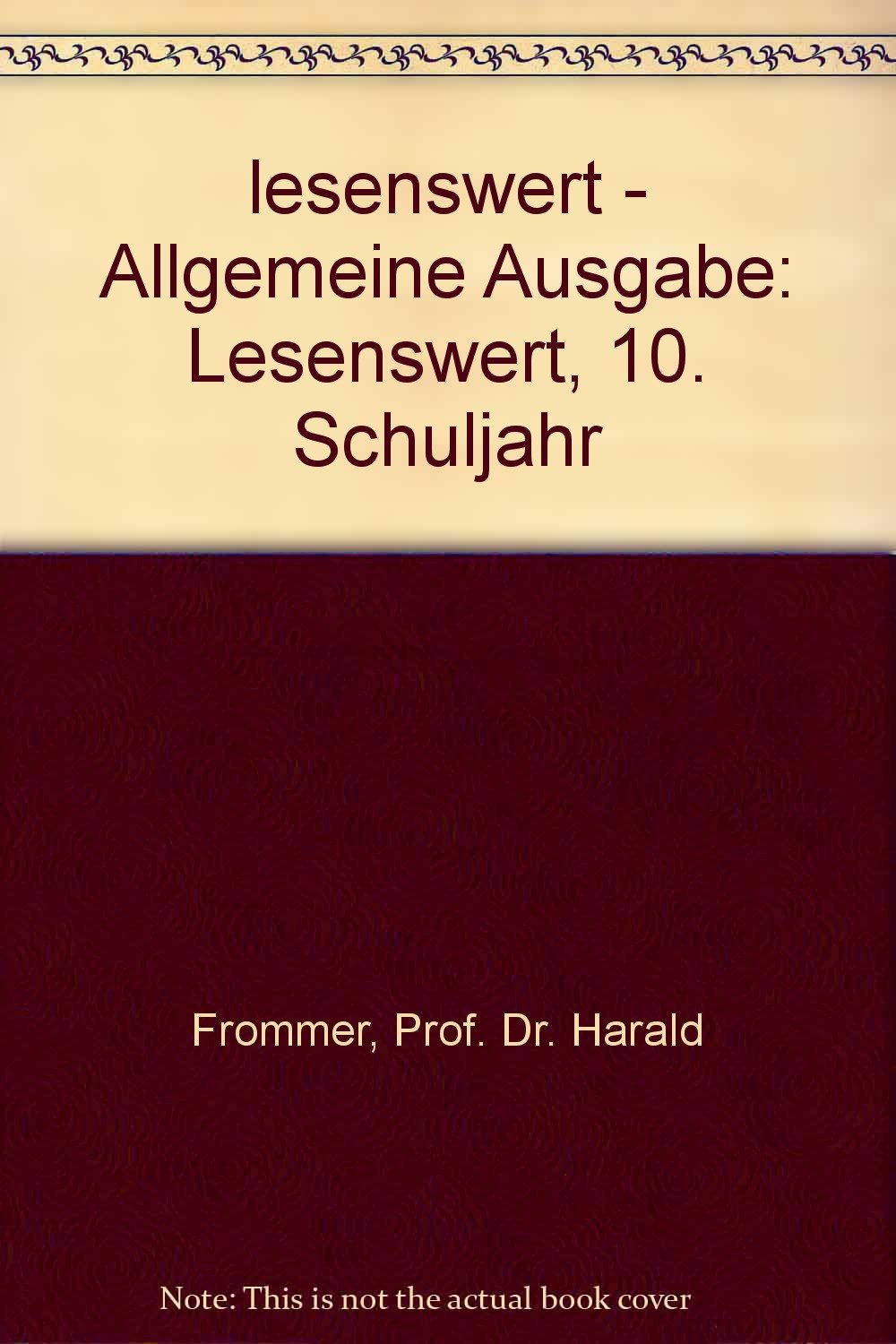 lesenswert - Allgemeine Ausgabe: Lesenswert, 10. Schuljahr Learning & Reference