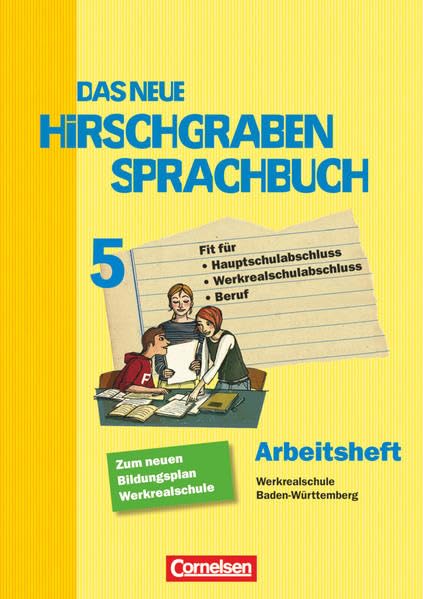 Das neue Hirschgraben Sprachbuch 05. Das neue Arbeitsheft mit Lösungen. Werkrealschule Baden-Württemberg Study Guides