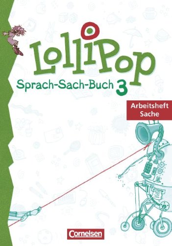 LolliPop Sprach-Sach-Buch - Ausgabe A und B: Lollipop, Sprach-Sach-Buch, neue Rechtschreibung, 3. Schuljahr Study Guides