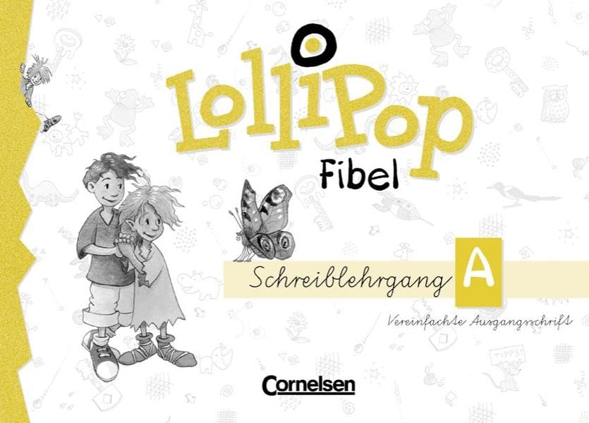 LolliPop Fibel - Bisherige Ausgabe: Lollipop, Fibel: Schreiblehrgang A, neue Rechtschreibung, Vereinfachte Ausgangsschrift Study Guides