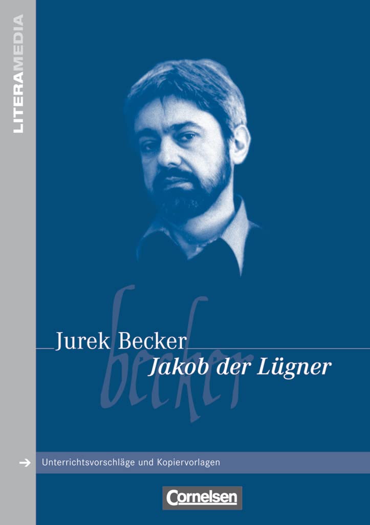 Literamedia: Jakob der Lügner - Handreichungen für den Unterricht - Unterrichtsvorschläge und Kopiervorlagen Professional & Reference Books