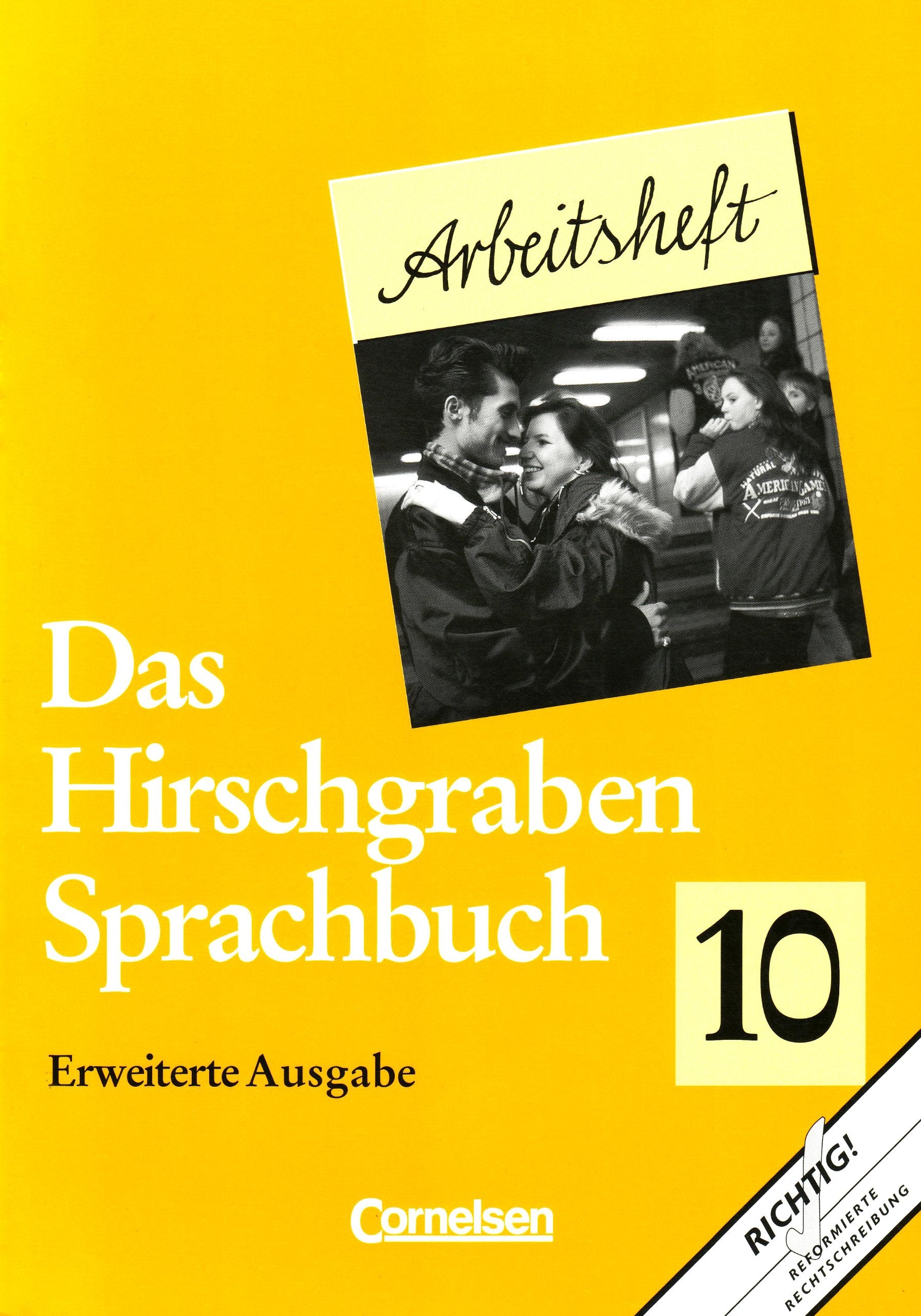 Das Hirschgraben Sprachbuch - Erweiterte Ausgabe: 10. Schuljahr - Arbeitsheft Learning & Reference