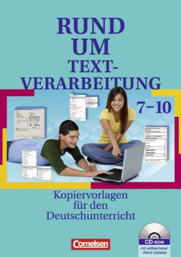 Rund um ... - Sekundarstufe I: Rund um Textverarbeitung: Kopiervorlagen 7.-10. Schuljahr mit CD-ROM: Kopiervorlagen für den Deutschunterricht Education & Training