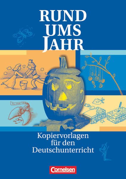 Rund um ... - Sekundarstufe I: Rund ums Jahr - Kopiervorlagen Learning & Reference