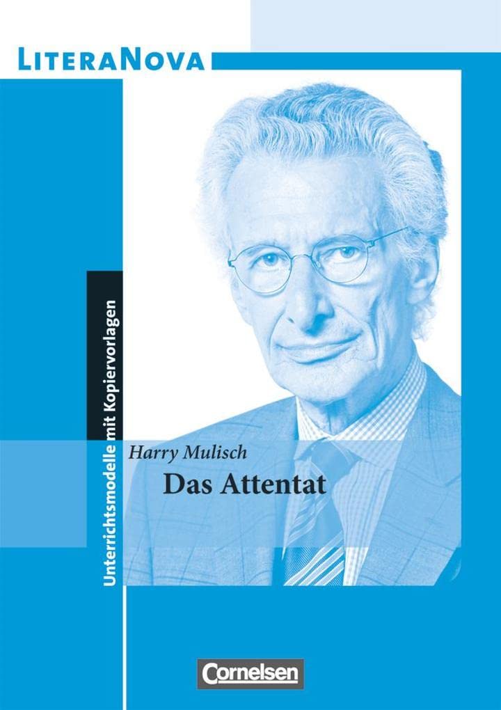 LiteraNova - Unterrichtsmodelle mit Kopiervorlagen: Das Attentat Study Guides