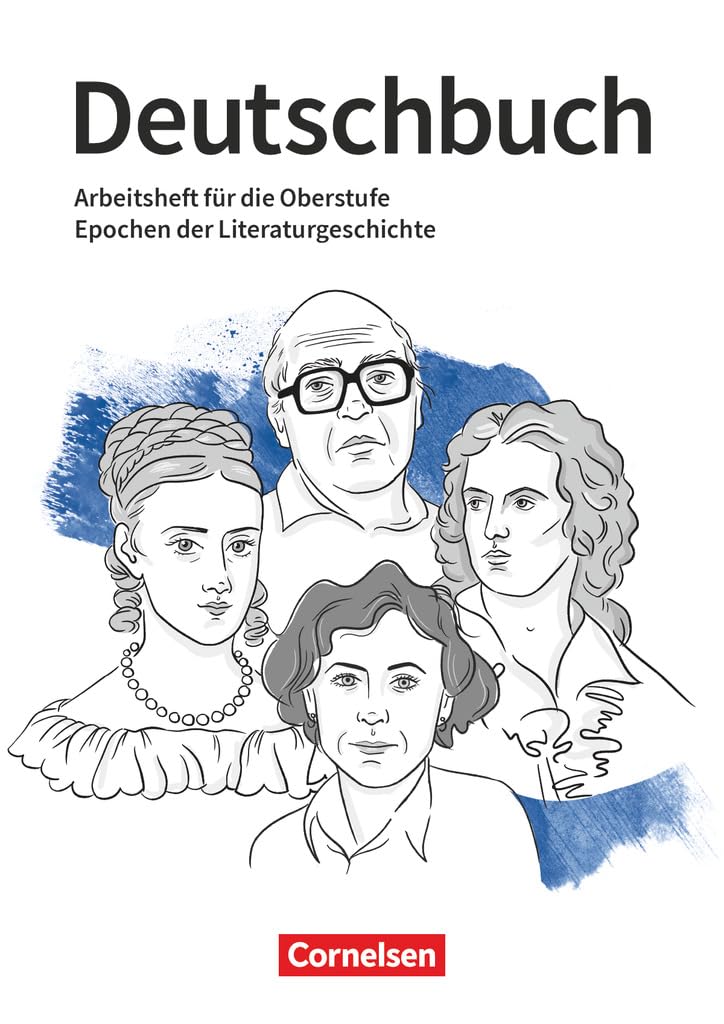 Deutschbuch 10.-13. Jahrgangsstufe Oberstufe. Epochen der Literaturgeschichte - Arbeitsheft mit Lösungen Study Guides