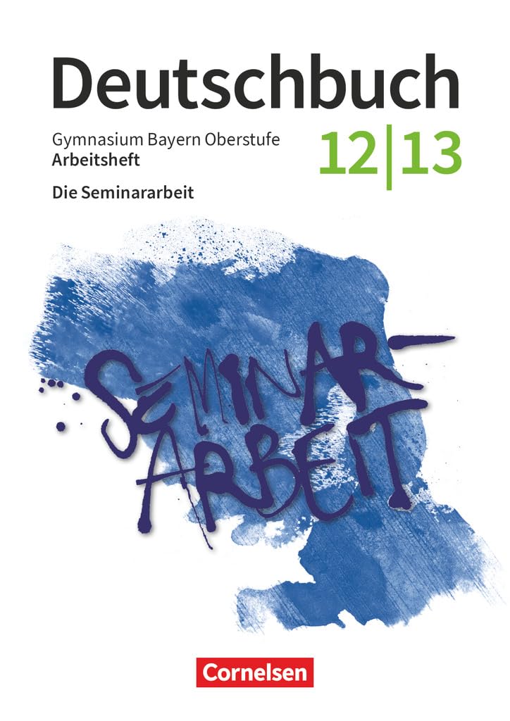 Deutschbuch - Oberstufe - Bayern - Zum LehrplanPLUS - 12./13. Jahrgangsstufe Study Guides