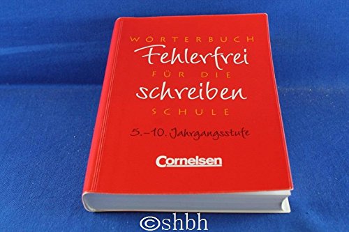 Fehlerfrei schreiben - Bayern: Fehlerfrei schreiben, neue Rechtschreibung, Ausgabe mit Trennzeichen Learning & Reference