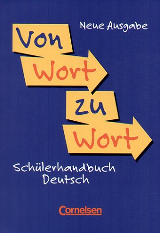 Von Wort zu Wort - Alte Ausgabe 2001: Schülerhandbuch Deutsch: Flexibler Kunststoff-Einband Business & Technology