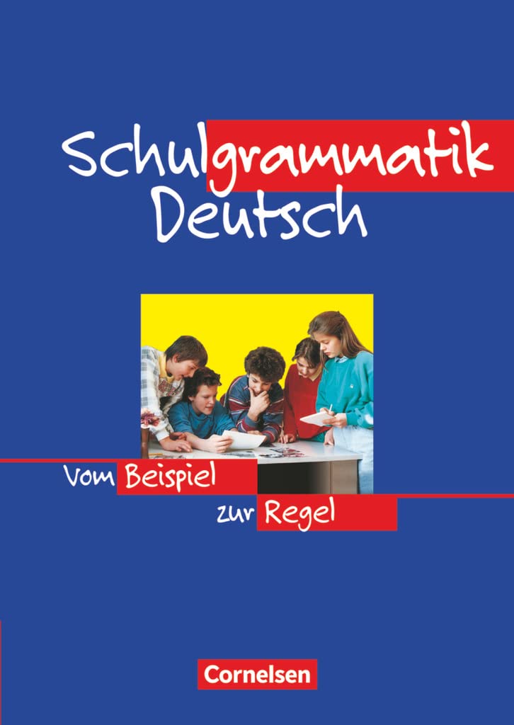 Schulgrammatik Deutsch. Neue Rechtschreibung General education
