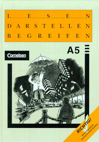 Lesen, Darstellen, Begreifen, Ausgabe A, neue Rechtschreibung, 5. Schuljahr Study Guides