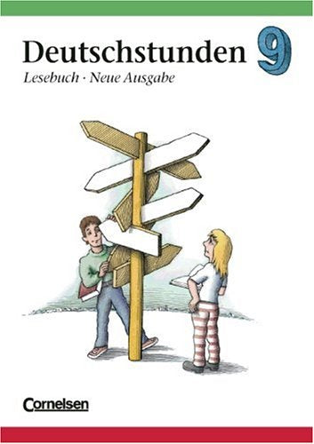 Deutschstunden Lesebuch - Östliche Bundesländer und Berlin: Deutschstunden, Lesebuch, Ausgabe Berlin und neue Bundesländer, neue Rechtschreibung, 9. Schuljahr Study Guides