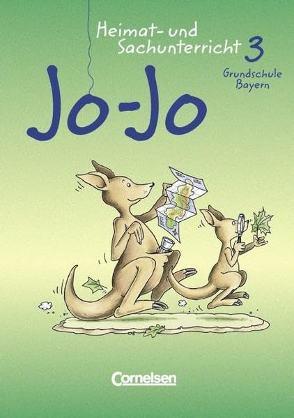 Jo-Jo Heimat- und Sachunterricht - Grundschule Bayern - Bisherige Ausgabe: 3. Jahrgangsstufe - Schülerbuch Study Guides