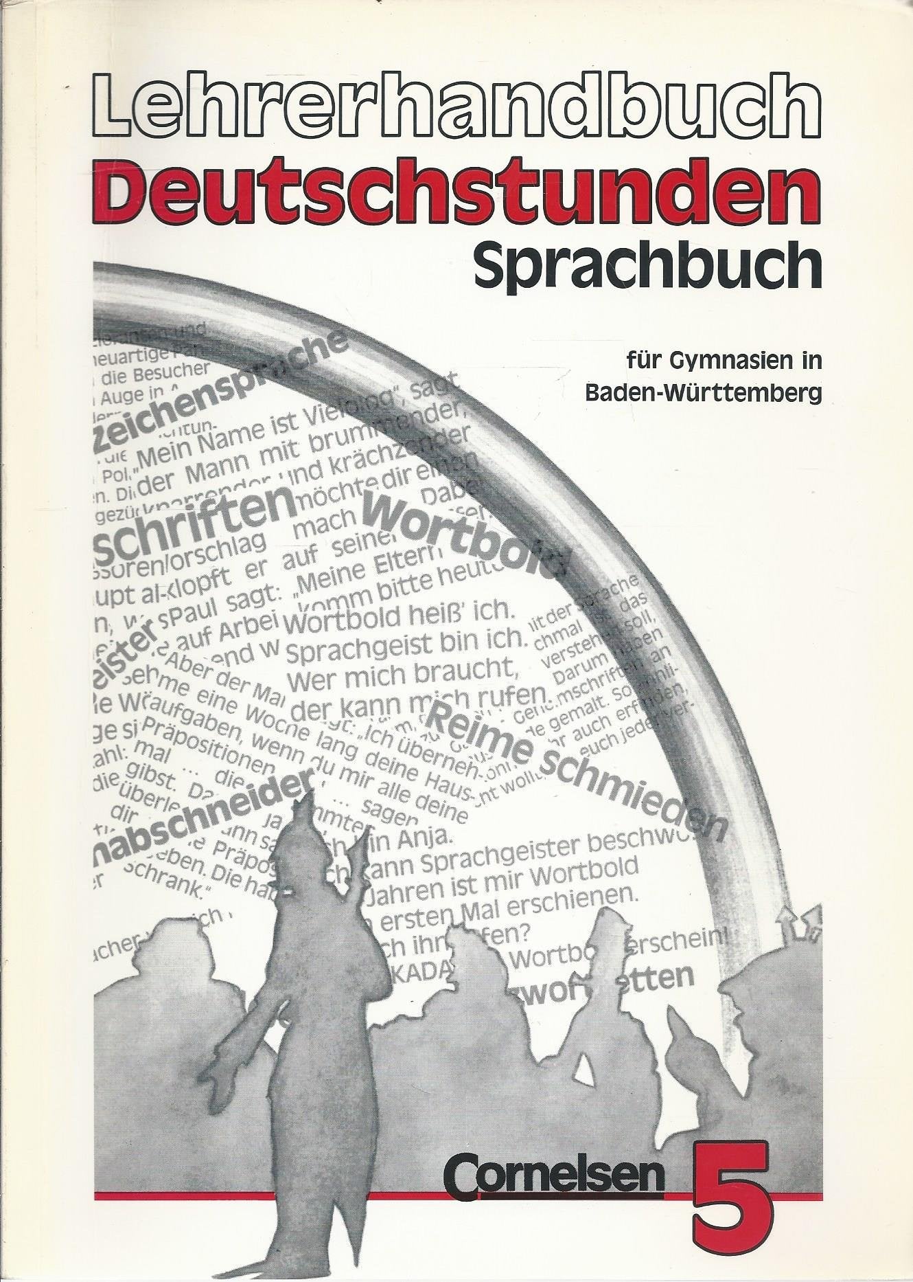 Deutschstunden Sprachbuch - Gymnasium Baden-Württemberg - Vergriffene Ausgabe: Deutschstunden, Sprachbuch, Ausgabe Gymnasium Baden-Württemberg, bisherige Rechtschreibung, 5. Schuljahr Books