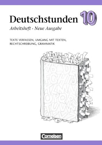 Deutschstunden Sprachbuch - Allgemeine Ausgabe: 10. Schuljahr - Arbeitsheft mit Lösungen Study Guides