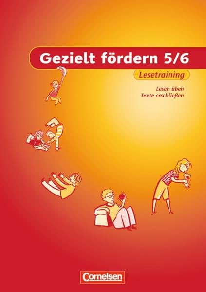 Gezielt fördern: 5./6. Schuljahr - Lesetraining: Lesen ben, Texte erschlieen. Arbeitsheft mit Lsungen: Lesen üben, Texte erschließen Study Guides