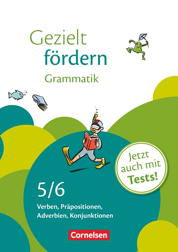 Gezielt fördern 5./6. Schuljahr. Grammatik. Arbeitsheft mit Lösungen und Tests Learning & Reference