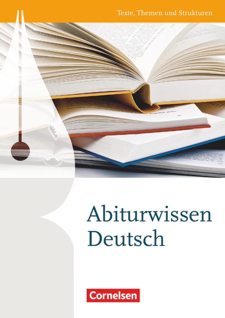 Texte, Themen und Strukturen: Abiturwissen Deutsch Study Guides