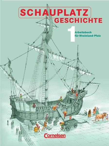 Schauplatz Geschichte 1. Schülerbuch. Rheinland-Pfalz Study Guides