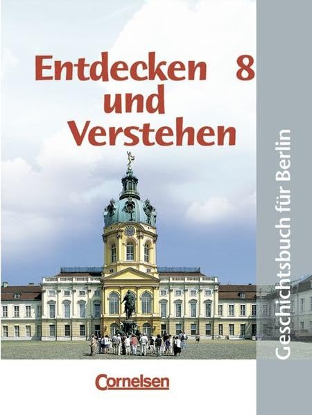 Entdecken und Verstehen - Sekundarstufe I - Berlin - Bisherige Ausgabe: 8. Schuljahr - Vom Absolutismus bis zur industriellen Revolution: Schülerbuch Study Guides