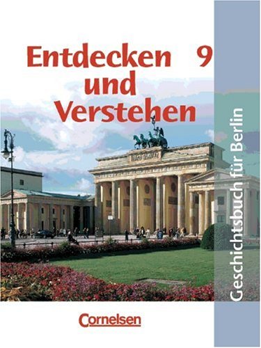 Entdecken und Verstehen - Sekundarstufe I - Berlin - Bisherige Ausgabe: 9. Schuljahr - Von der Reichsgründung bis zum Zweiten Weltkrieg: Schülerbuch Study Guides
