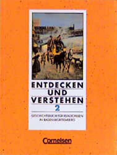 Entdecken und Verstehen - Realschule Baden-Württemberg - Bisherige Ausgabe: Entdecken und Verstehen, Geschichtsbuch für Baden-Württemberg, Ausgabe für Realschulen, Bd.2, Schülerbuch Study Guides
