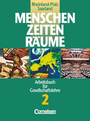Menschen Zeiten Räume - Arbeitsbuch für Gesellschaftslehre - Rheinland-Pfalz und Saarland - Bisherige Ausgabe: Menschen, Zeiten, Räume, Arbeitsbuch ... u. Saarland, Bd.2, 7./8. Schuljahr Study Guides