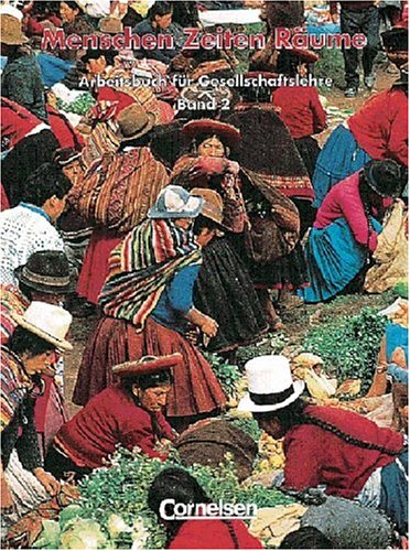 Menschen Zeiten Räume - Arbeitsbuch für Gesellschaftslehre - Allgemeine Ausgabe: Menschen, Zeiten, Räume, Arbeitsbuch für Gesellschaftslehre, Neubearb., Bd.2, 7. und 8. Schuljahr Study Guides