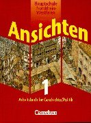Ansichten 1. Schülerbuch. Hauptschule. Nordrhein-Westfalen General education
