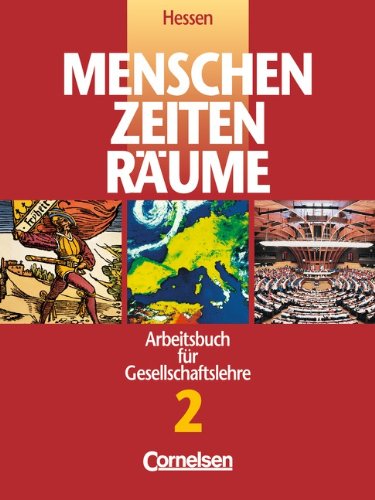 Menschen Zeiten Räume - Arbeitsbuch für Gesellschaftslehre - Hessen - Bisherige Ausgabe: Menschen, Zeiten, Räume, Arbeitsbuch für Gesellschaftslehre in Hessen, Bd.2, 7./8. Schuljahr Study Guides
