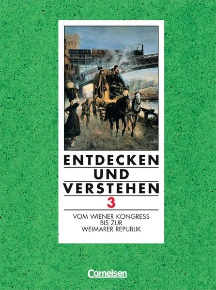 Entdecken und Verstehen - Rheinland-Pfalz - Bisherige Ausgabe: Entdecken und Verstehen, Geschichtsbuch für Rheinland-Pfalz, erweiterte Ausgabe für ... Vom Wiener Kongreß bis zur Weimarer Republik Study Guides