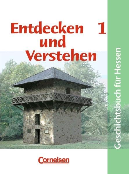 Entdecken und Verstehen - Realschule Hessen - Bisherige Ausgabe: Entdecken und Verstehen, Geschichtsbuch für Hessen, Bd.1, Von der Urgeschichte bis zum Beginn des Mittelalters Study Guides