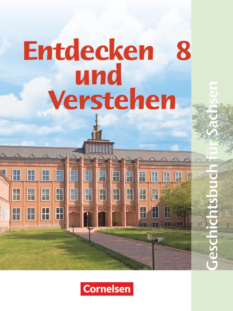Entdecken und verstehen - Geschichtsbuch - Sachsen - Ausgabe ab 2004 - 8. Schuljahr: Vom Ersten Weltkrieg bis zum Ende des Zweiten Weltkrieges - ... Sachsen - Ausgabe ab 2004, 8. Schuljahr) General education