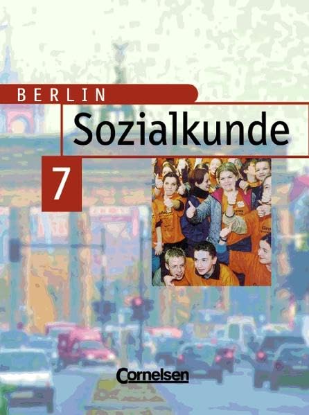 Sozialkunde - Berlin - Bisherige Ausgabe: Sozialkunde, Ausgabe Berlin, 7. Schuljahr Books