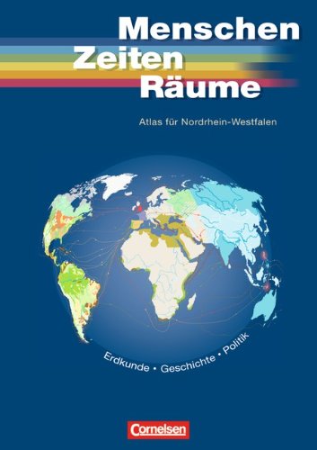 Menschen Zeiten Räume - Atlanten - Regionalausgaben: Unsere Welt, Menschen, Zeiten, Räume, Atlas für Nordrhein-Westfalen: Erdkunde, Geschichte, Politik Study Guides