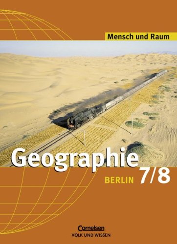 Mensch und Raum - Geographie Berlin: 7./8. Schuljahr - Schülerbuch Study Guides