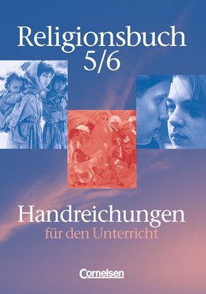 Religionsbuch 5/6 Handreichungen für den Unterricht Books