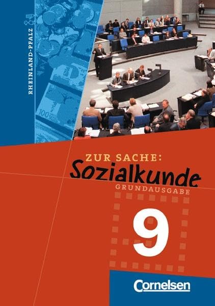 Zur Sache: Sozialkunde für allgemeinbildende Schulen - Grundausgabe Rheinland-Pfalz - Bisherige Ausgabe: 9. Schuljahr - Schülerbuch Study Guides