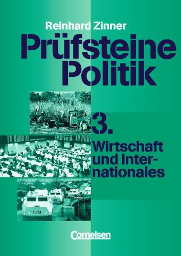 Prüfsteine Politik, H.3, Wirtschaft und Internationales Business, Finance & Career