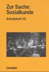 Zur Sache: Sozialkunde - Berufsschulen und Berufsfachschulen in Bayern - Bisherige Ausgabe: Zur Sache: Sozialkunde für berufsbildende Schulen, ... in Bayern, Arbeitsheft, 10. Jahrgangsstufe Study Guides