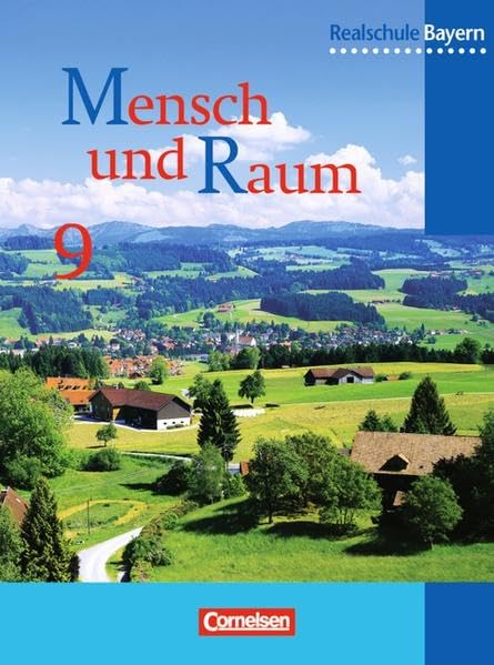 Mensch und Raum. 9. Schülerbuch. Realschule. Bayern. Neubearbeitung Study Guides