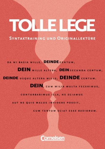 Tolle lege: Syntaxtraining und Originallektüre: Arbeitsbuch Foreign Languages ​​& Dictionaries