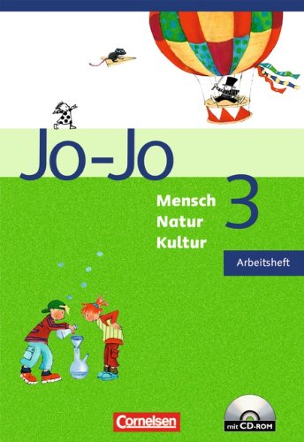 Jo-Jo Mensch - Natur - Kultur - Grundschule Baden-Württemberg: Band 3 - Arbeitsheft mit CD-ROM Learning & Reference